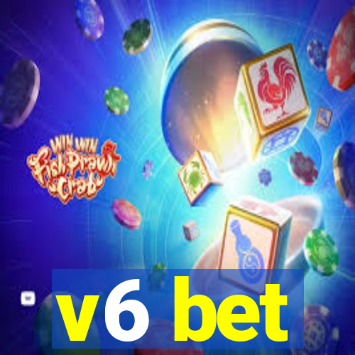 v6 bet